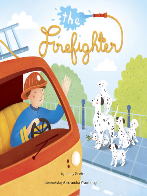 Title details for The Firefighter by Jenny Goebel - Available